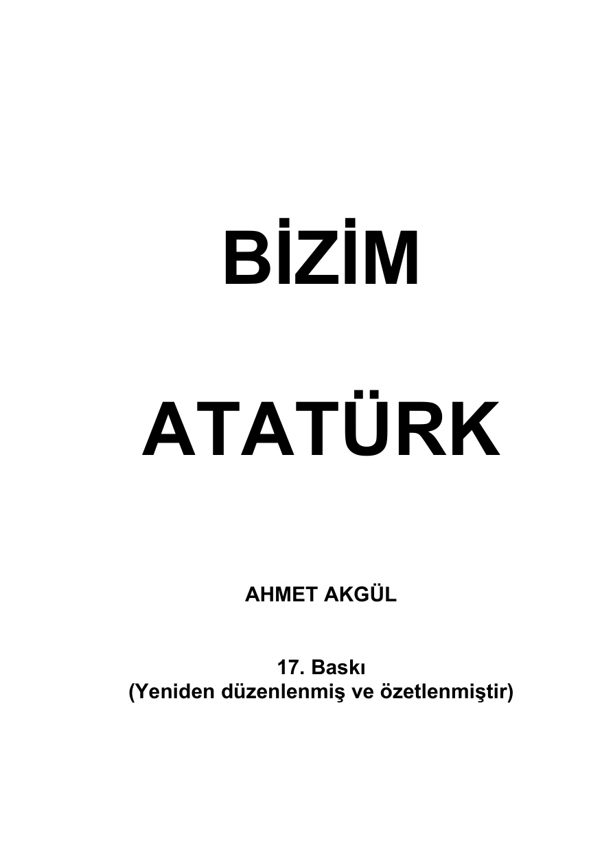 Bizim Atatürk PDF – Ahmet Akgül