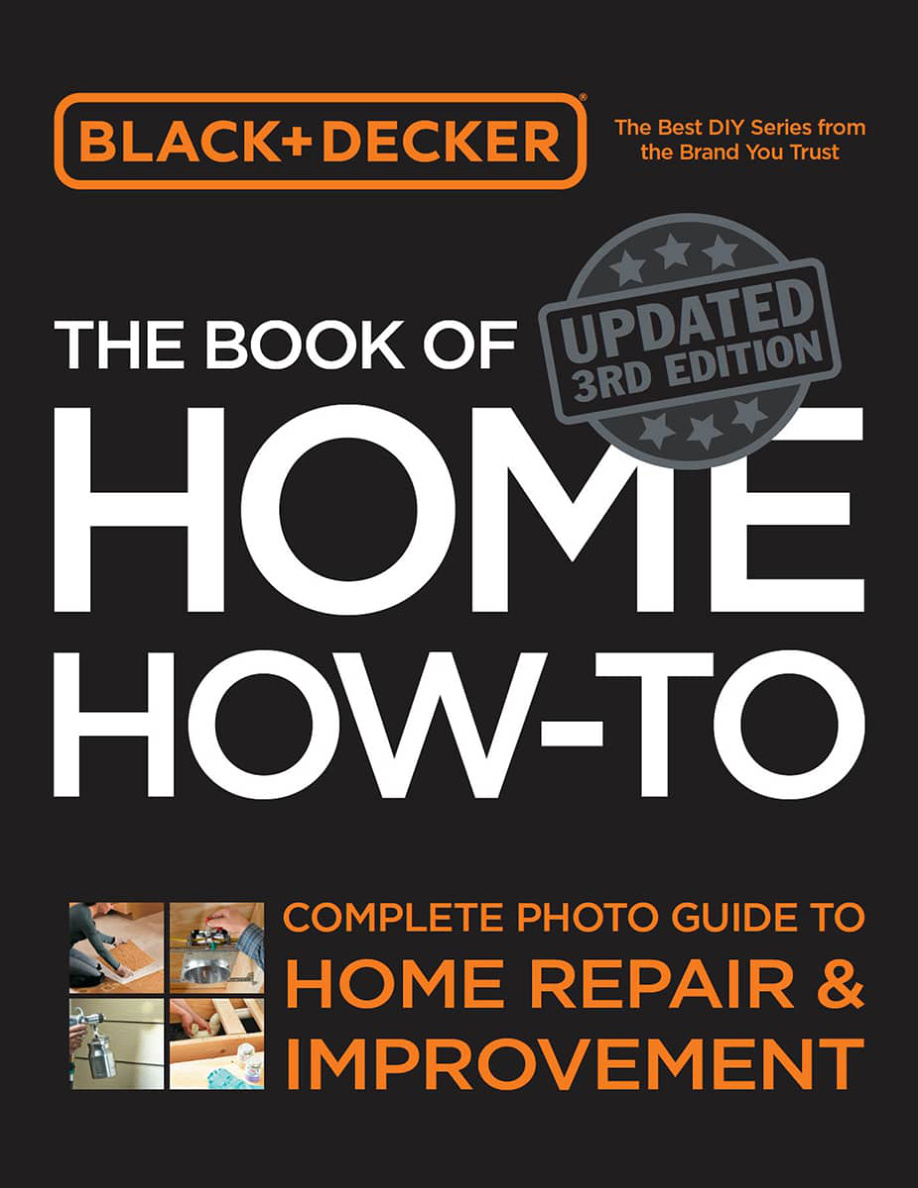 Black and Decker: The Book of Home How-To PDF – Cool Springs Editors