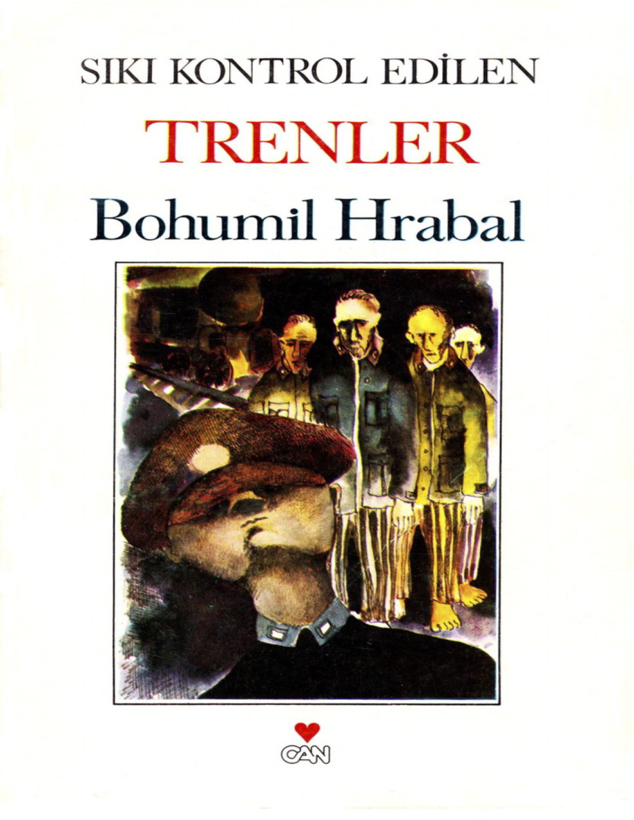 Sıkı Kontrol Edilen Trenler PDF – Bohumil Hrabal