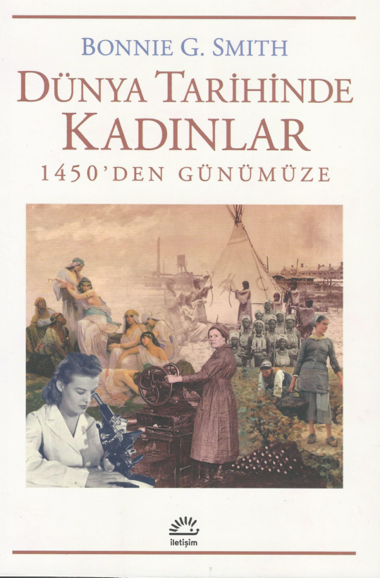 1450’den Günümüze Dünya Tarihinde Kadınlar PDF – Bonnie G. Smith
