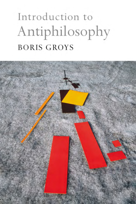 Introduction to Antiphilosophy PDF – Boris Groys