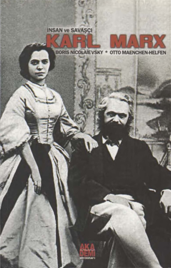 Karl Marks İnsan ve Savaşçı PDF – Boris Nicolaievsky – Otto Maenchen-Helfen