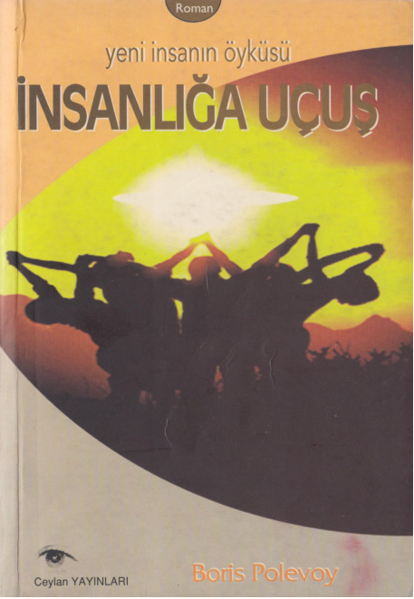 Boris Polevoy İnsanlığa Uçuş Ceylan Yayınları Kitap Kapağı