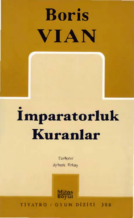 İmparatorluk Kuranlar PDF – Boris Vian