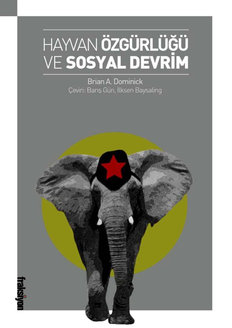 Brain A. Dominick Hayvan Özgürlüğü ve Sosyal Devrim Kitap Kapağı