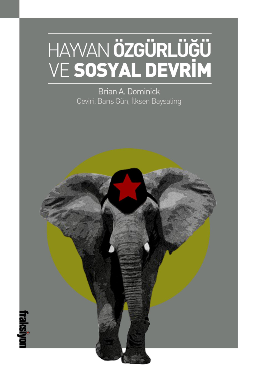 Hayvan Özgürlüğü ve Sosyal Devrim PDF – Brian A. Dominick