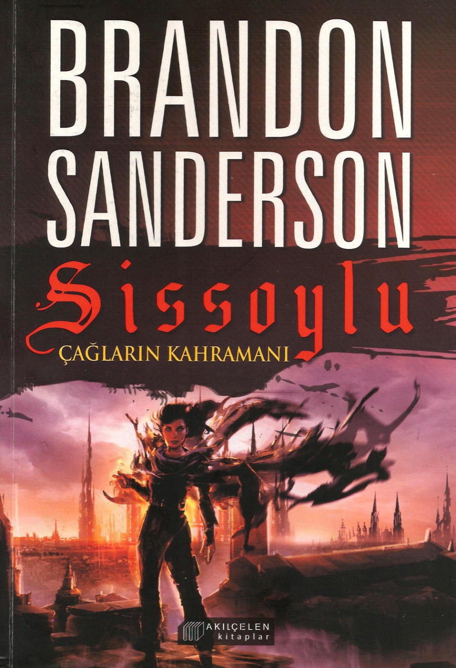 Sissoylu 3 – Çağların Kahramanı PDF – Brandon Sanderson