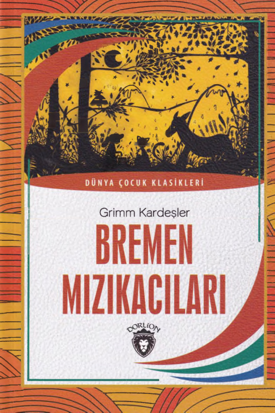 Bremen Mızıkacıları PDF – Grimm Kardeşler