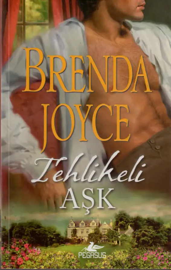 Tehlikeli Aşk - Dynasty #9 PDF - Brenda Joyce 7 Tehlikeli Aşk – Dynasty #9 PDF – Brenda Joyce