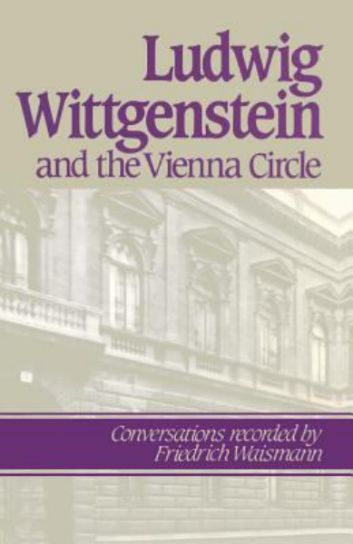 Brian McGuinness Wittgenstein and the Vienna Circle Kitap Kapağı