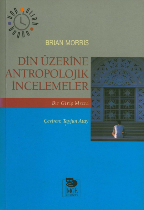 Din Üzerine Antropolojik İncelemeler (İmge Baskısı) PDF – Brian Morris