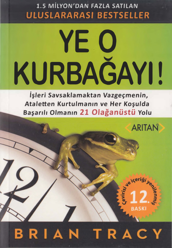 Ye O Kurbağayı PDF – Brian Tracy