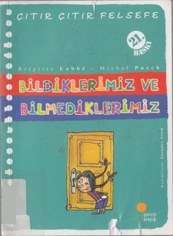 Çıtır Çıtır Felsefe VI: Bildiklerimiz ve Bilmediklerimiz PDF – Brigitte Labbé