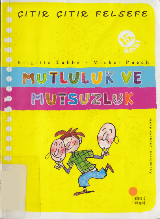 Çıtır Çıtır Felsefe XII: Mutluluk ve Mutsuzluk PDF – Brigitte Labbé