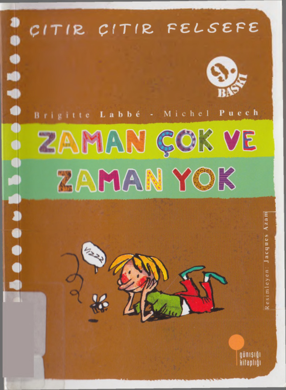 Çıtır Çıtır Felsefe XIX: Zaman Çok ve Zaman Yok PDF – Brigitte Labbé