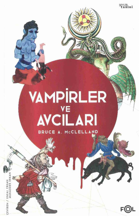 Vampirler ve Avcıları PDF – Bruce A. McClelland