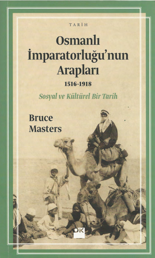 Osmanlı İmparatorluğu’nun Arapları PDF – Bruce Masters