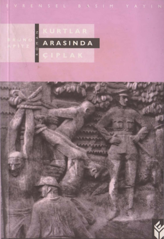 Kurtlar Arasında Çıplak PDF – Bruno Apitz