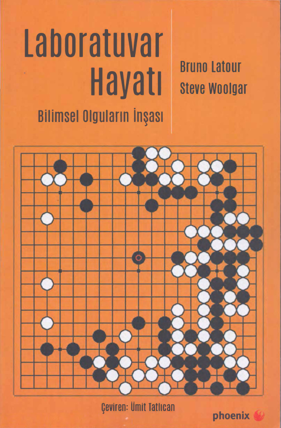 Laboratuvar Hayatı: Bilimsel Olguların İnşası PDF – Bruno Latour, Steve Woolgar