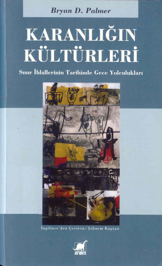 Karanlığın Kültürleri PDF – Bryan D. Palmer