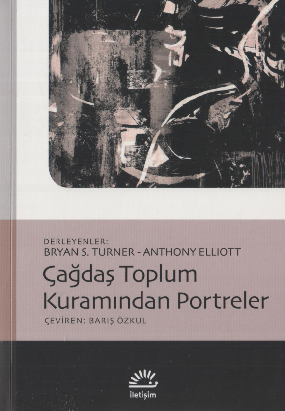 Çağdaş Toplum Kuramından Portreler PDF – Bryan S. Turner, Anthony Elliott