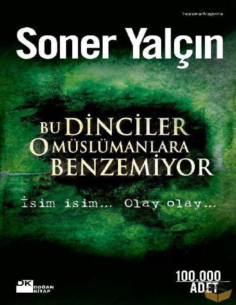 Bu Dinciler O Müslümanlara Benzemiyor PDF – Soner Yalçın