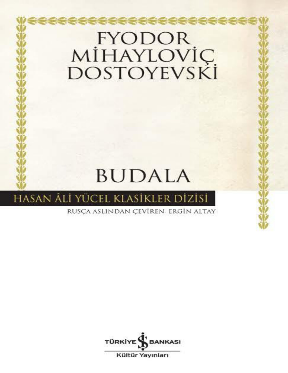 Budala PDF – Fyodor Mihayloviç Dostoyevski