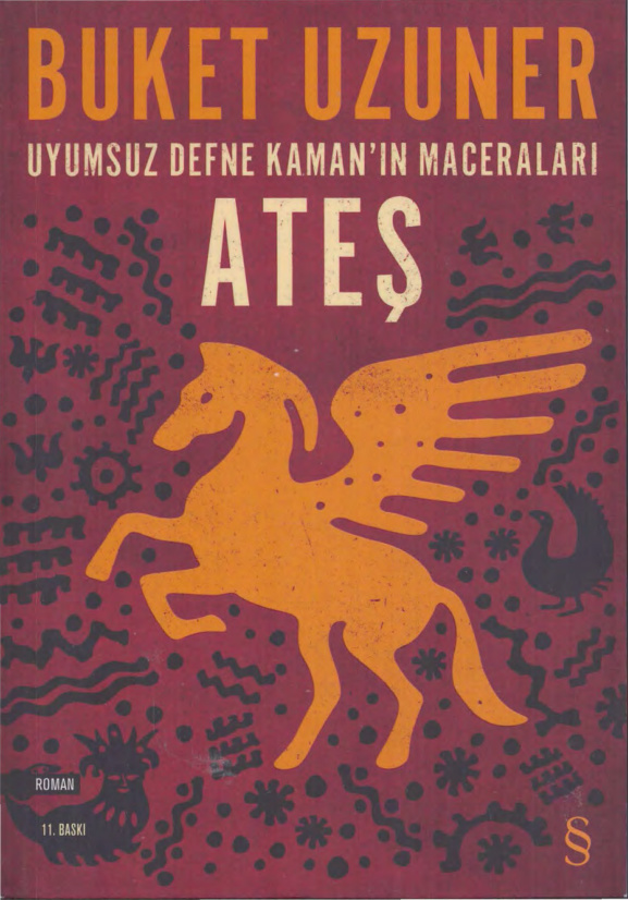 Uyumsuz Defne Kaman’ın Maceraları: Ateş PDF – Buket Uzuner