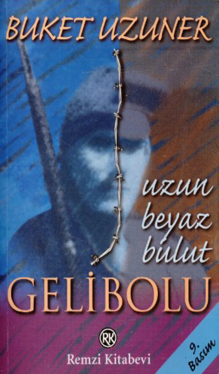 Uzun Beyaz Bulut Gelibolu PDF - Buket Uzuner 7 Uzun Beyaz Bulut Gelibolu PDF – Buket Uzuner
