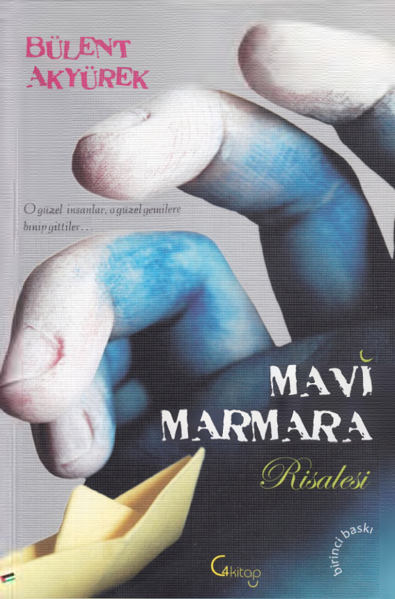 Mavi Marmara Risalesi PDF – Bülent Akyürek