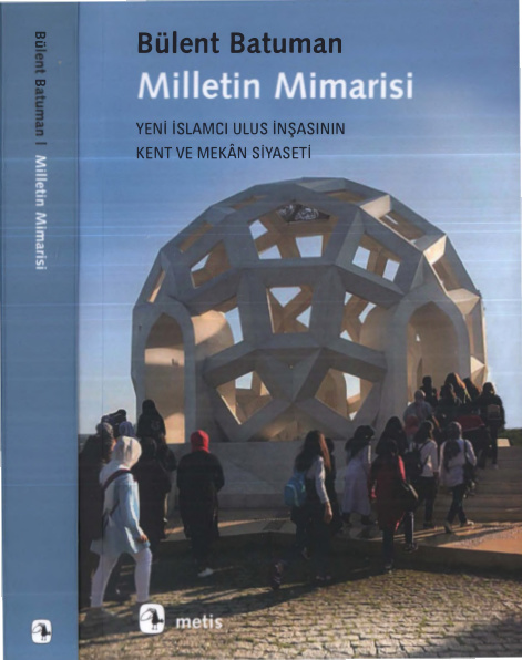 Milletin Mimarisi PDF – Bülent Batuman