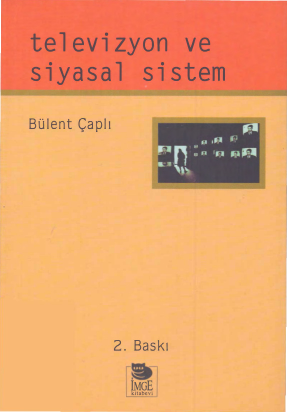 Televizyon ve Siyasal Sistem PDF – Bülent Çaplı
