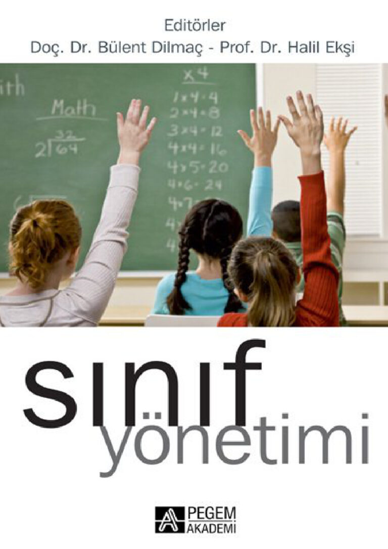 Bülent Dilmaç Halil Ekşi Sınıf Yönetimi Pegem Yayınları Kitap Kapağı