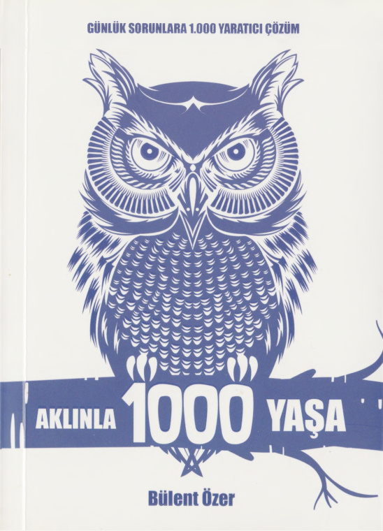 Aklınla 1000 Yaşa PDF – Bülent Özer
