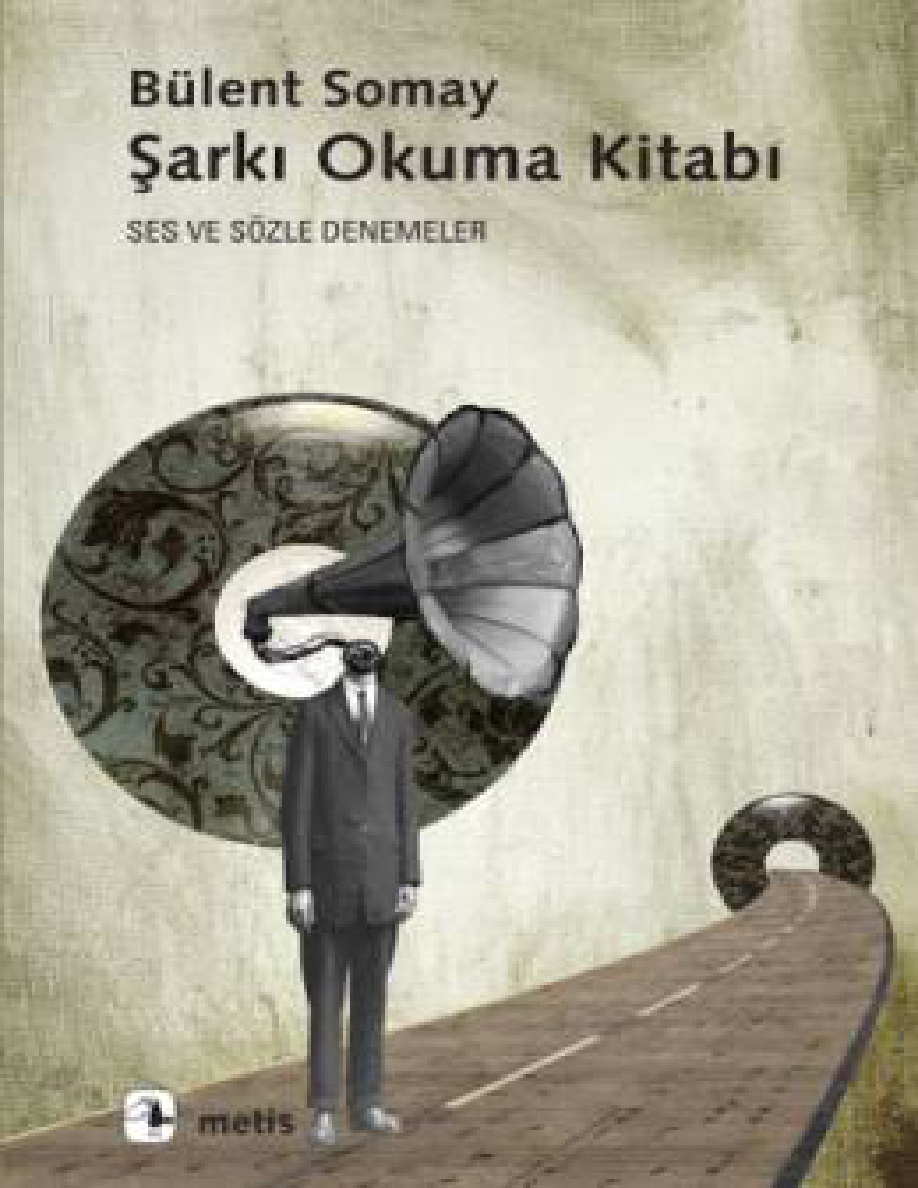 Şarkı Okuma Kitabı PDF – Bülent Somay