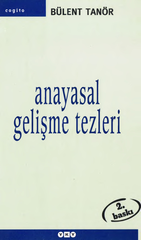 Anayasal Gelişme Tezleri PDF – Bülent Tanör