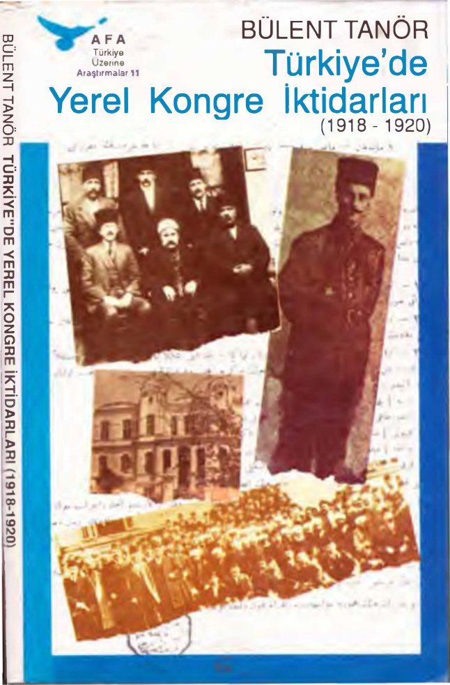 Türkiye’de Yerel Kongre İktidarları 1918-1920 PDF – Bülent Tanör