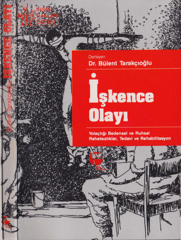 İşkence Olayı PDF – Bülent Tarakçıoğlu