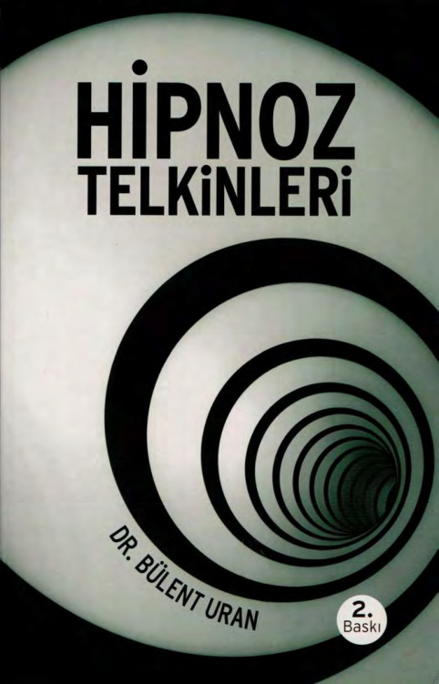 Hipnoz Telkinleri PDF – Bülent Uran