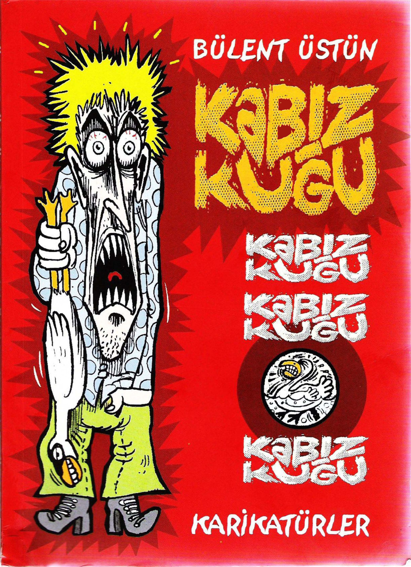 Kabız Kuğu PDF – Bülent Üstün