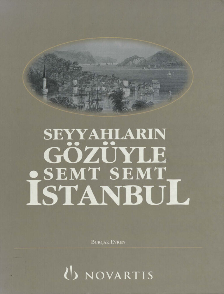 Burçak Evren Seyyahların Gözüyle Semt Semt İstanbul Novartis Yayınları Kitap Kapağı