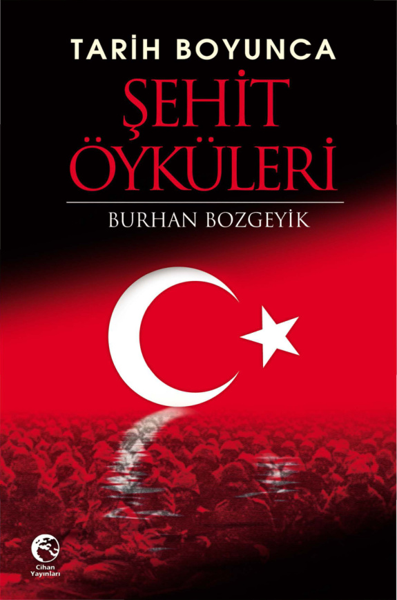 Tarih Boyunca Şehit Öyküleri PDF – Burhan Bozgeyik