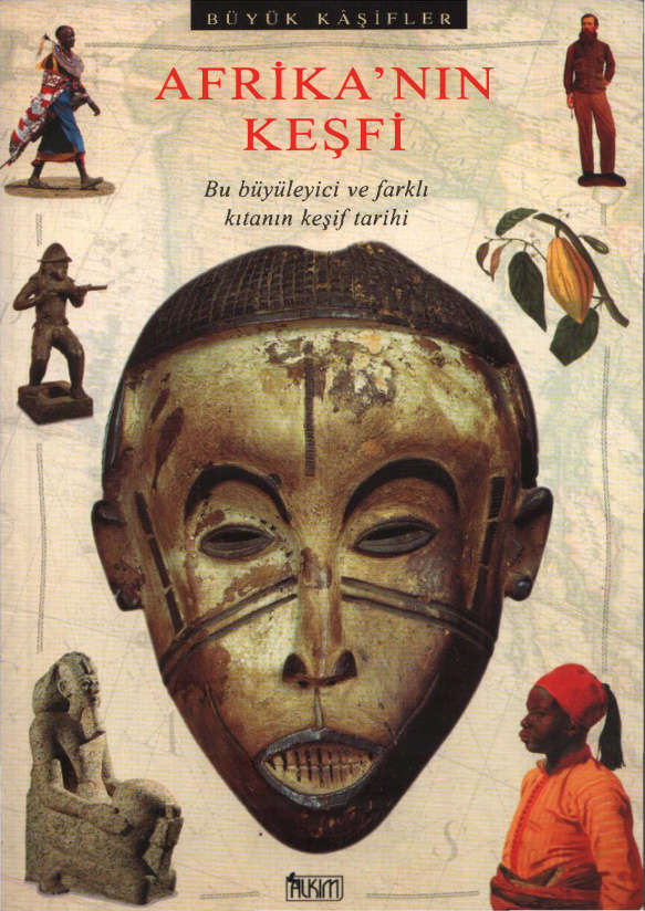 Afrika’nın Keşfi PDF – Kolektif (Büyük Kaşifler Serisi)