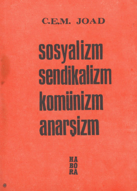Sosyalizm Sendikalizm Komünizm Anarşizm PDF – C. E. M. Joad
