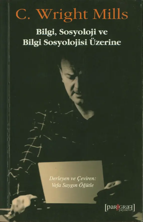 Bilgi Sosyolojisi ve Bilgi Sosyolojisi Üzerine PDF – C. Wright Mills