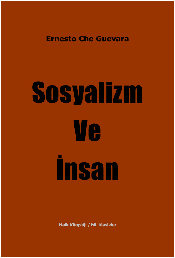 Sosyalizm ve İnsan PDF – Ernesto Che Guevara