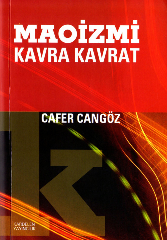Maoizmi Kavra Kavrat PDF – Cafer Cangöz