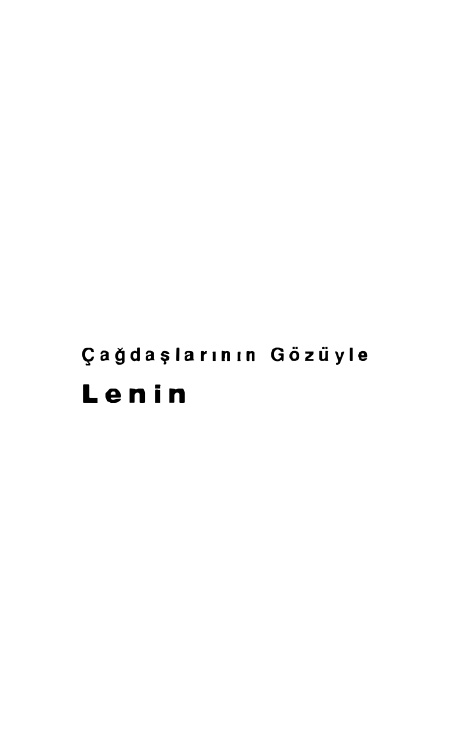 Çağdaşlarının Gözüyle Lenin PDF – Kolektif / Hazırlayan: Anonim