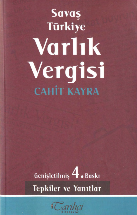 Savaş, Türkiye ve Varlık Vergisi PDF – Cahit Kayra