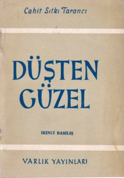 Düşten Güzel PDF – Cahit Sıtkı Tarancı